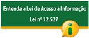 Lei de Acesso a Informação Lei de Acesso a Informação